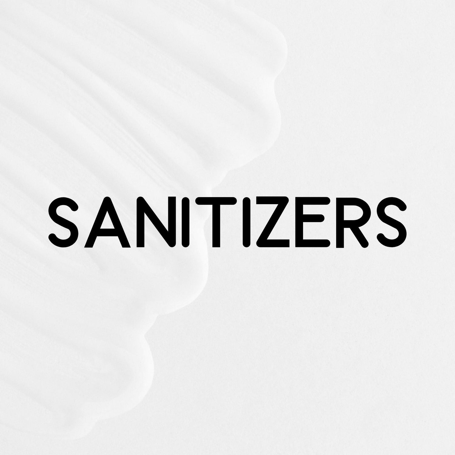 Sanitizers